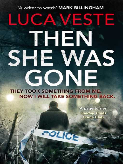 Title details for Then She Was Gone by Luca Veste - Wait list